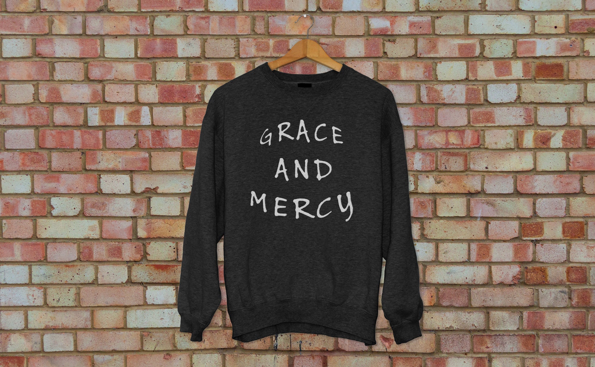Grace and Mercy Crewneck Sweaters