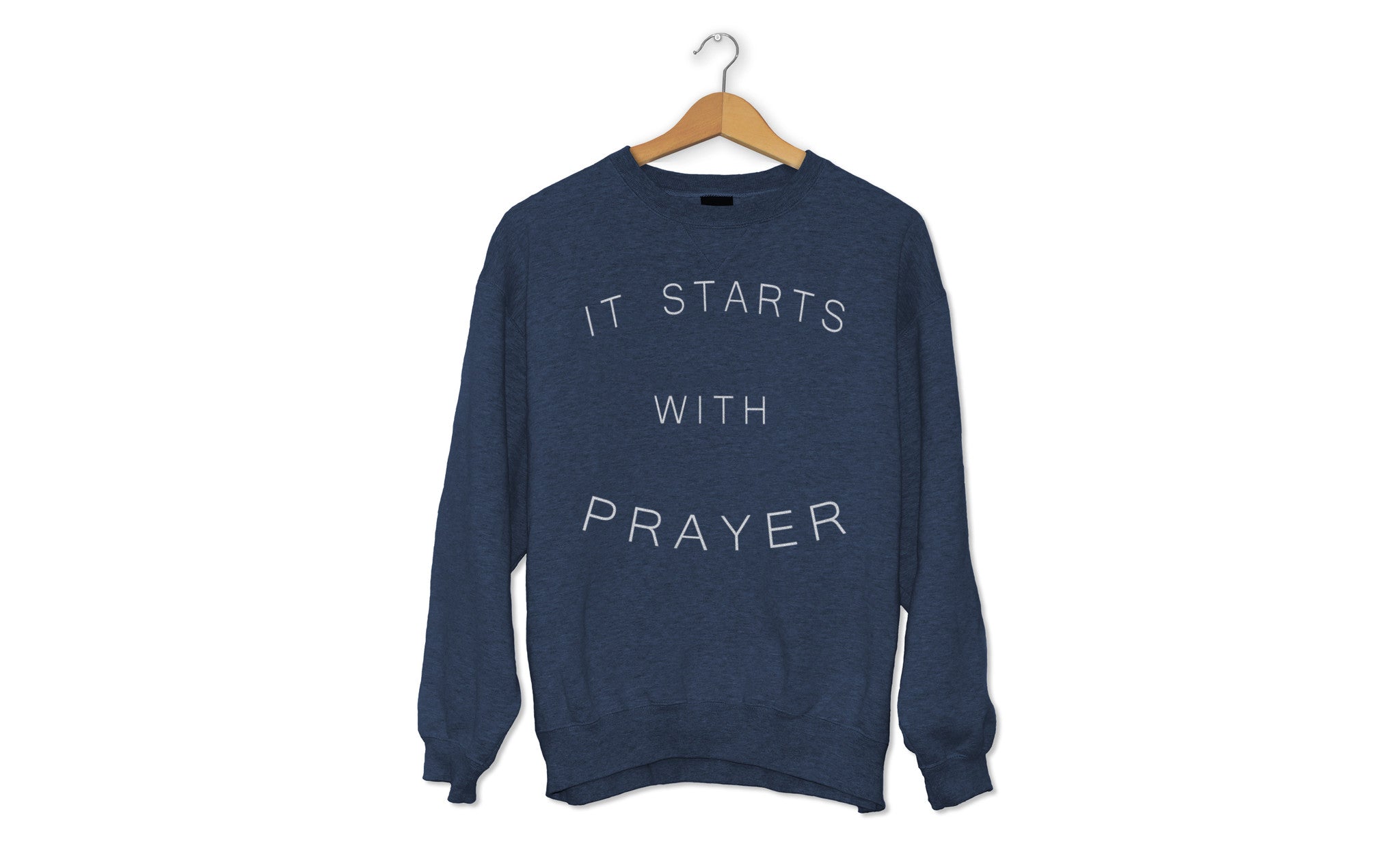 It Starts With Prayer French Terry Crewneck Sweater