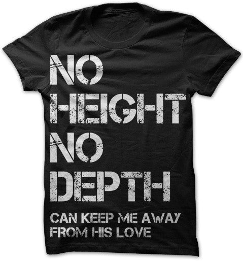 No Height No Depth Shirt