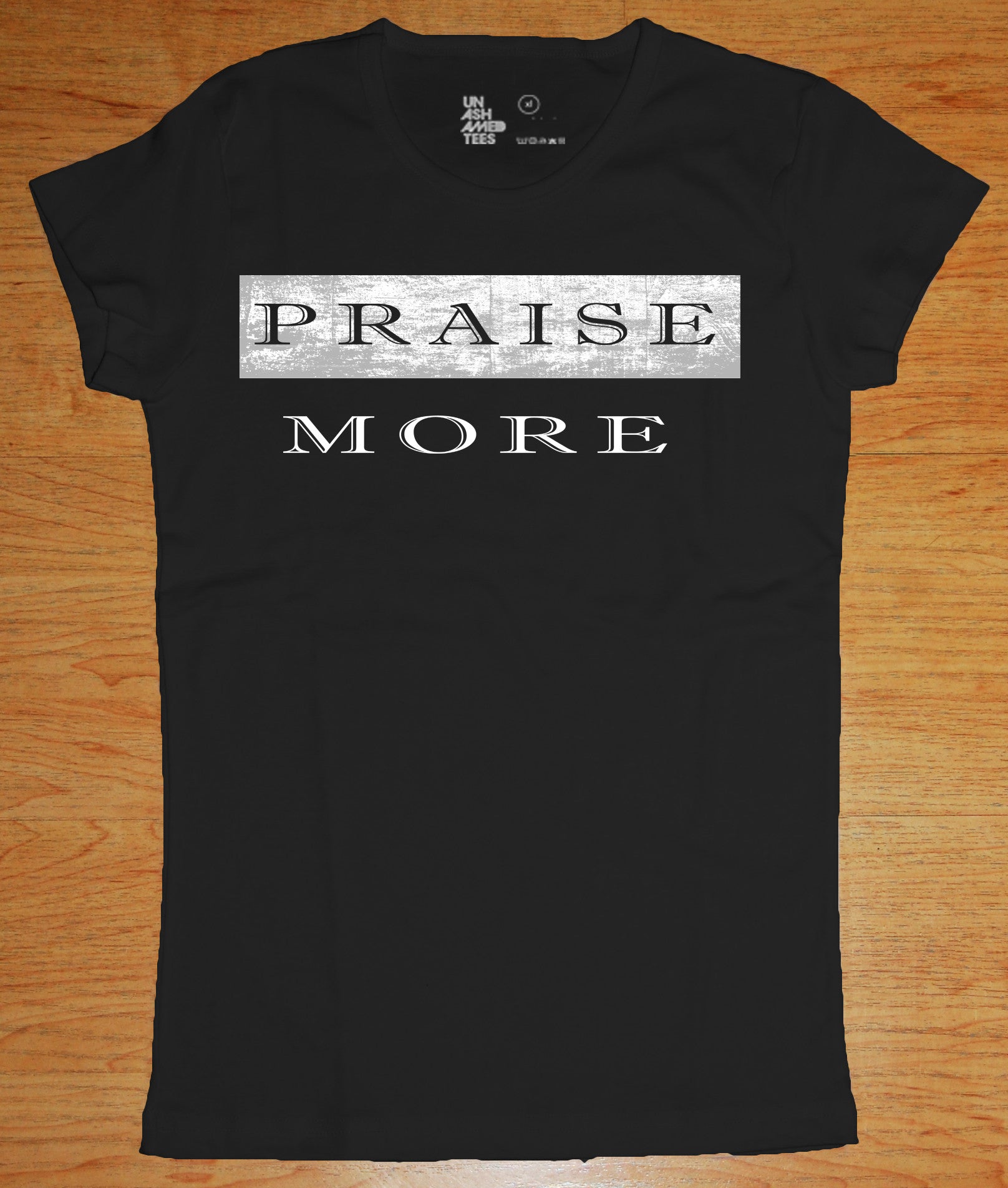 Praise More Ladies Tee