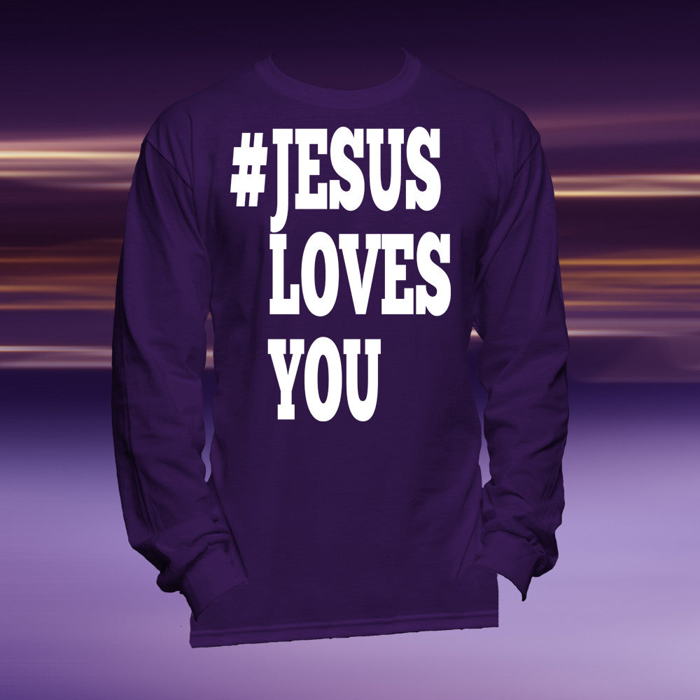 #Jesus Love You Long Sleeve Tee