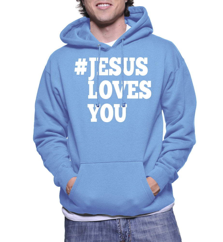 #Jesus Loves You Hoodie