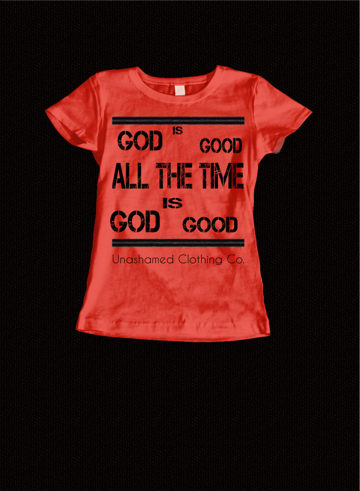 God Is Good All The Time Ladies Tee